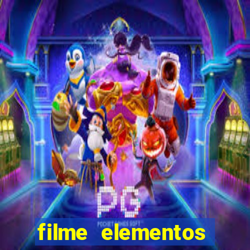 filme elementos completo dublado drive